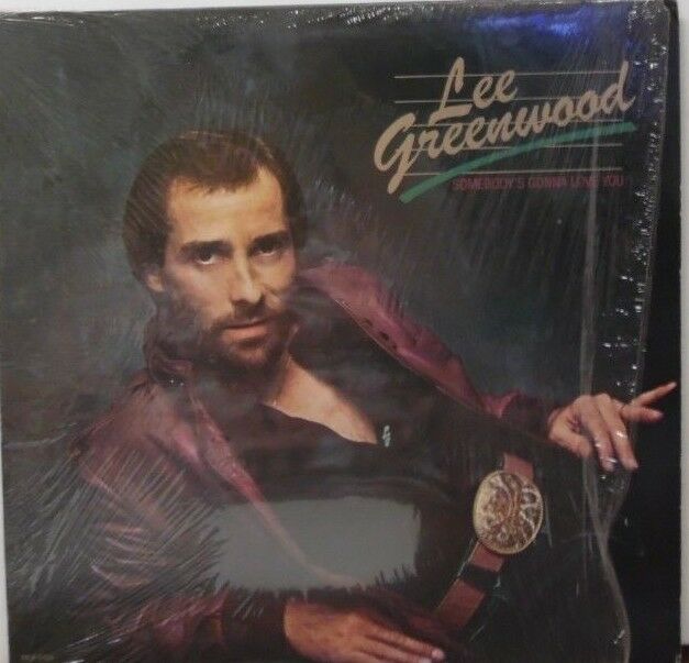 Lee Greenwood somebody's Gonna Love you vinyl MCA5403 080518LLE