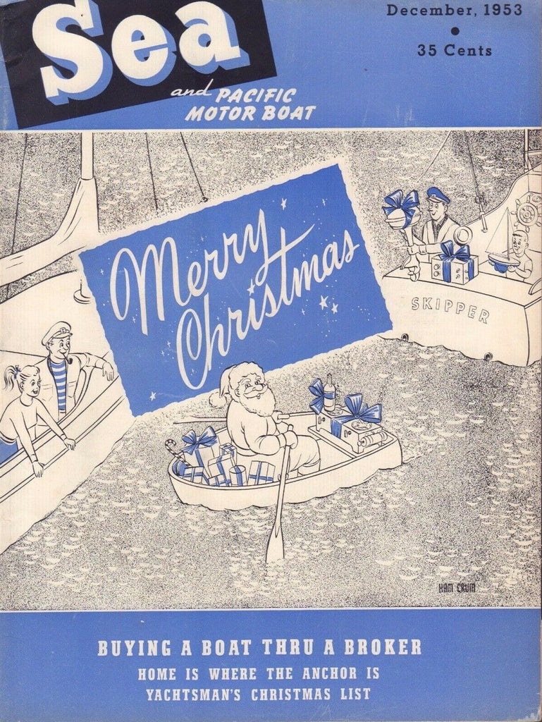Sea And Pacific Motor Boat December 1953 Christmas Issue, Brokers 042817nonDBE