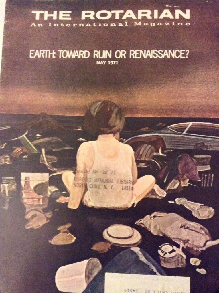 The Rotarian Magazine Toward Ruin Or Renaissance May 1971 091117nonrh