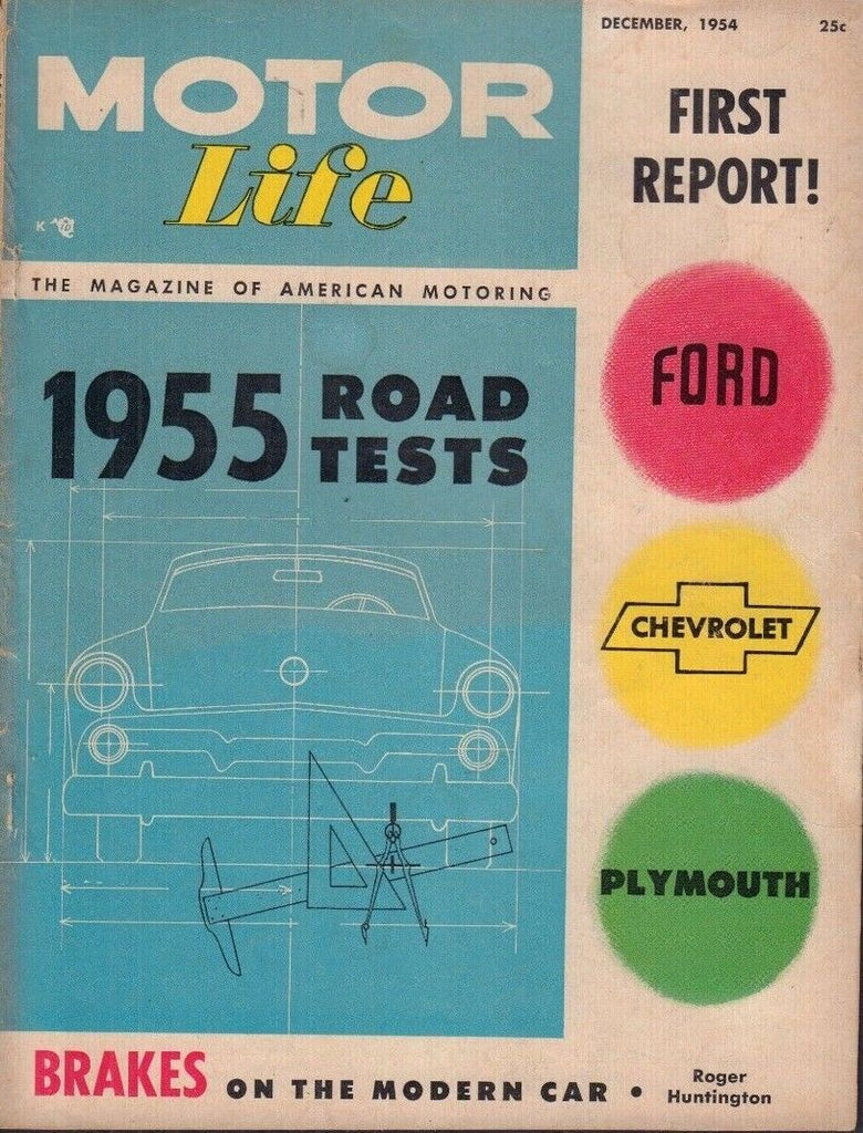 Motor Life Magazine Ford Chevy & Plymouth Road Tests December 1954 030618nonr