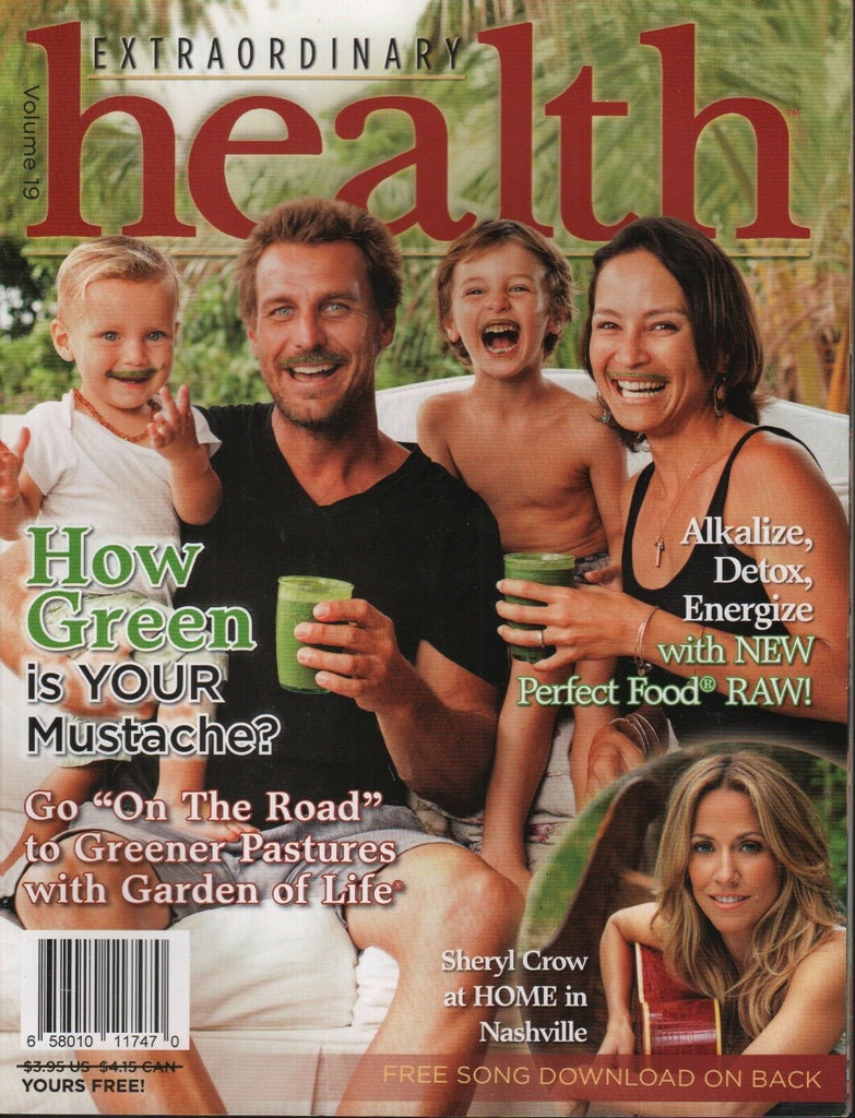 Extraordinary Health Volume 19 Sheryl Crow 092118AME2