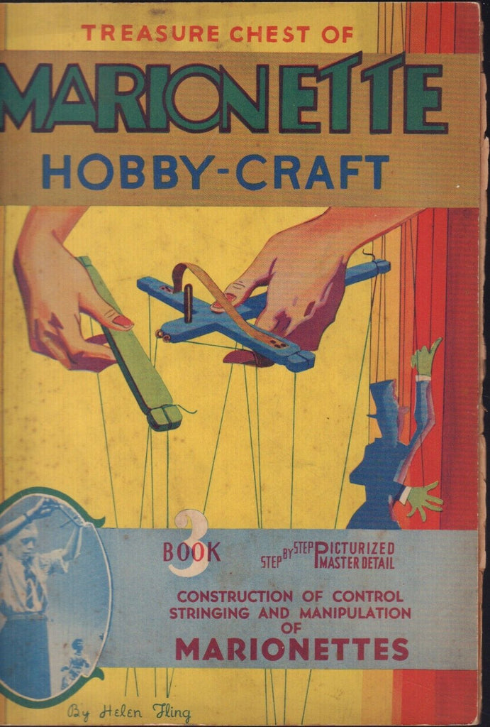 Treasure Chest of Marionette 1937 Hobby-Craft Book 2 Helen Fling 091118AME