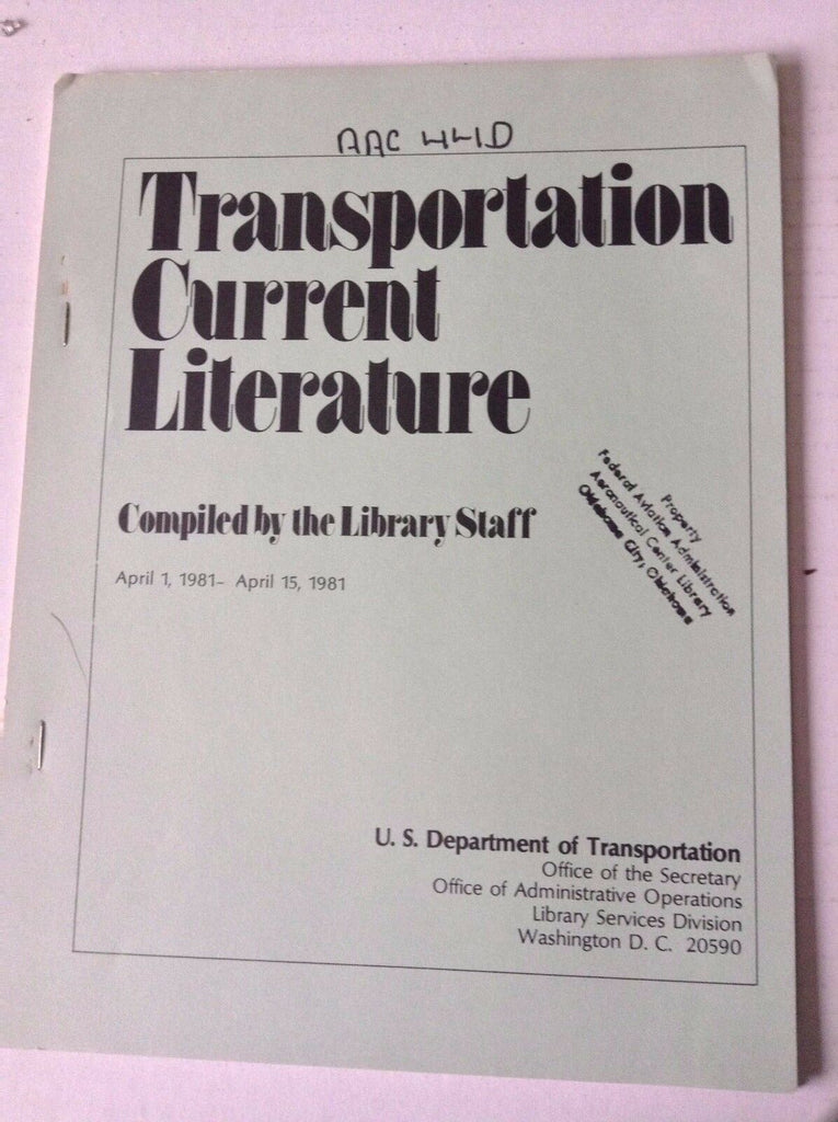 Transportation Current Literature Magazine April 1-15, 1981 FAL 050517nonrh