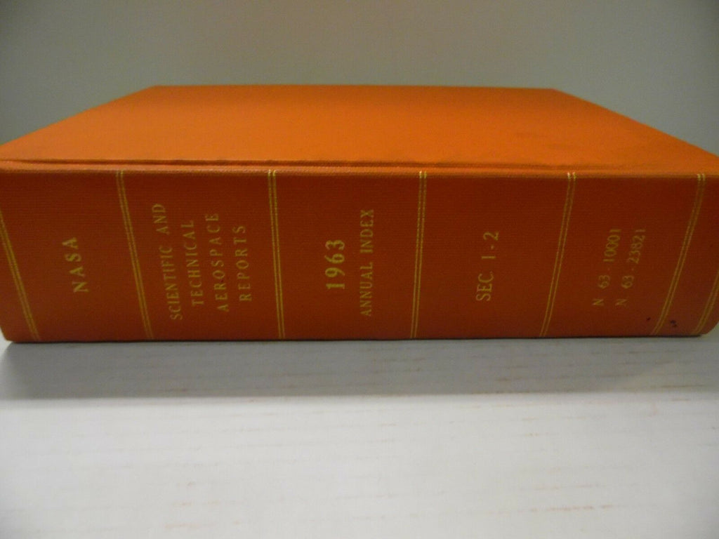Scientific and Technical Aerospace Reports 1963 Annual Index Sec 1-2 111918AME6