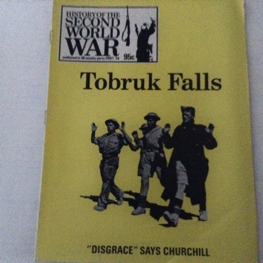 Second World War Magazine Tobruk Falls Churchill On It Part 34 070517nonrh