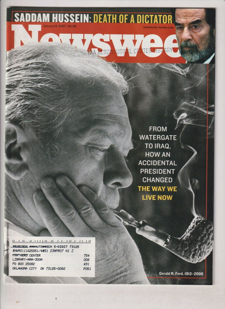 Newsweek Mag Gerald R Ford Saddam Hussein January 8, 2007 022120nonr