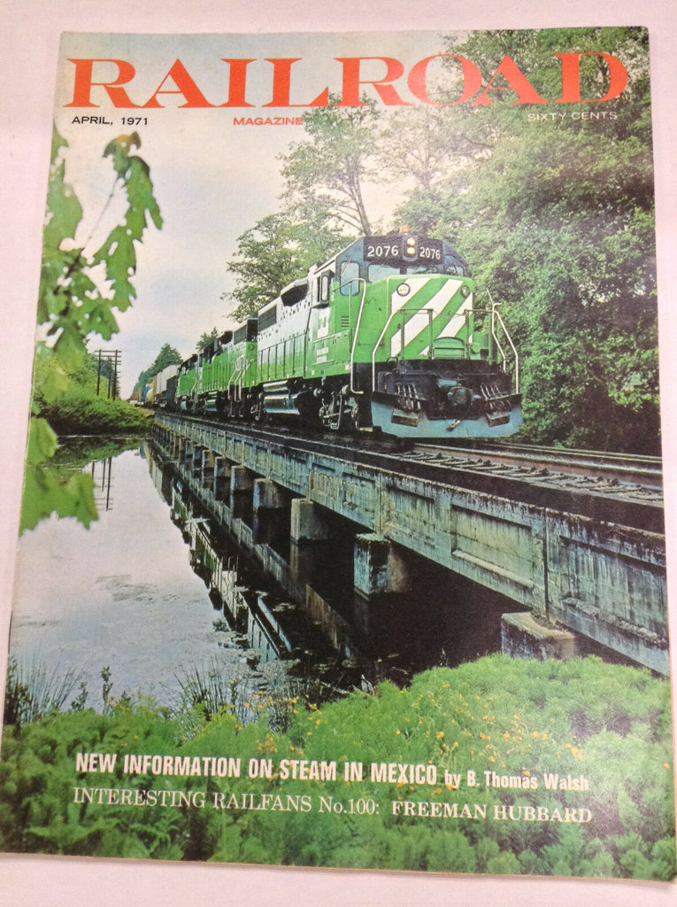 Railroad Magazine Steam Engines In Mexico April 1971 042617nonr2