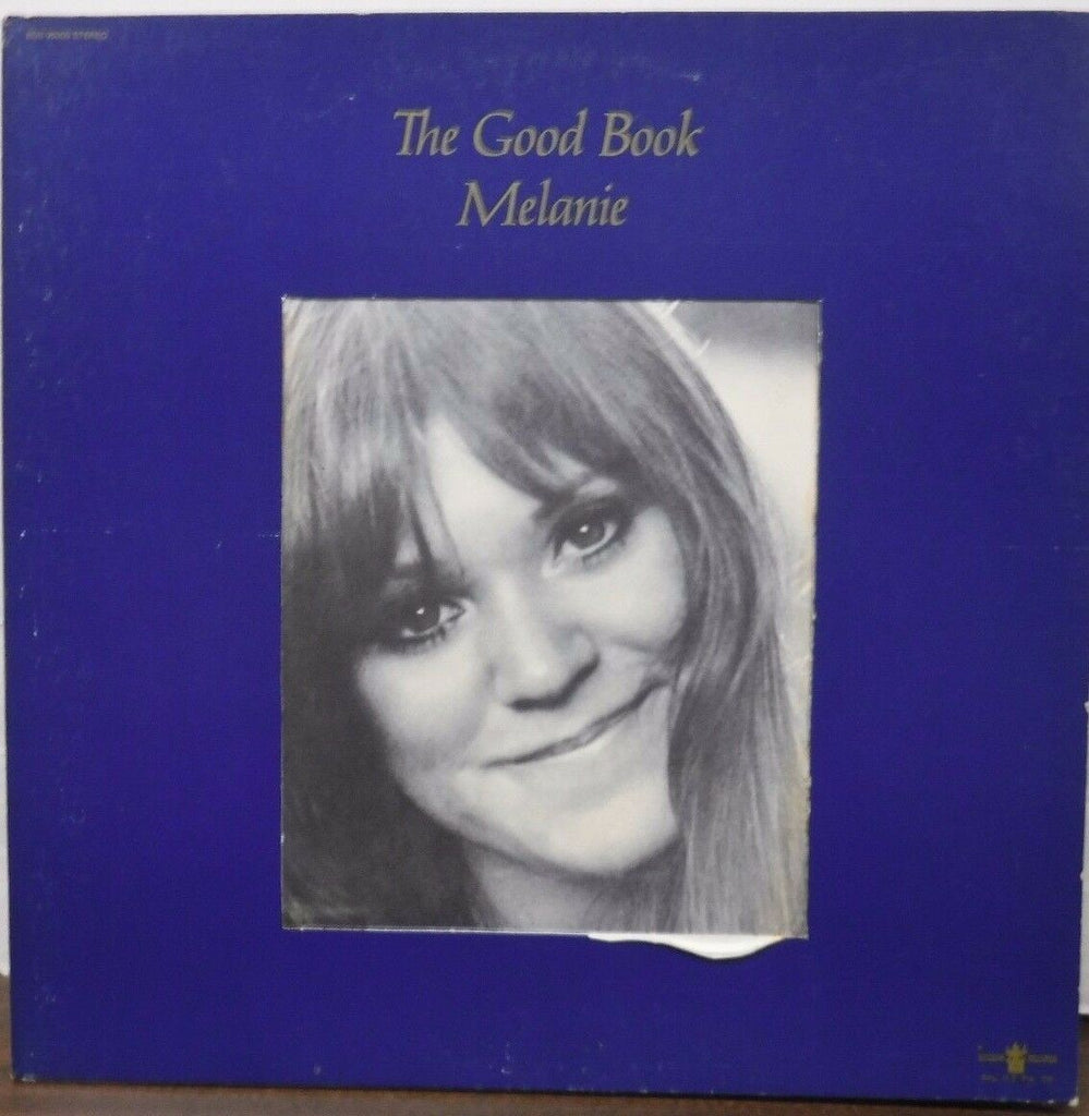 Melanie the Good Book 33RPM BDS 95,000 121716LLE