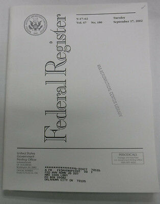 Federal Register Magazine September 17, 2002 Vol.67 No.180 FAL 081915R2
