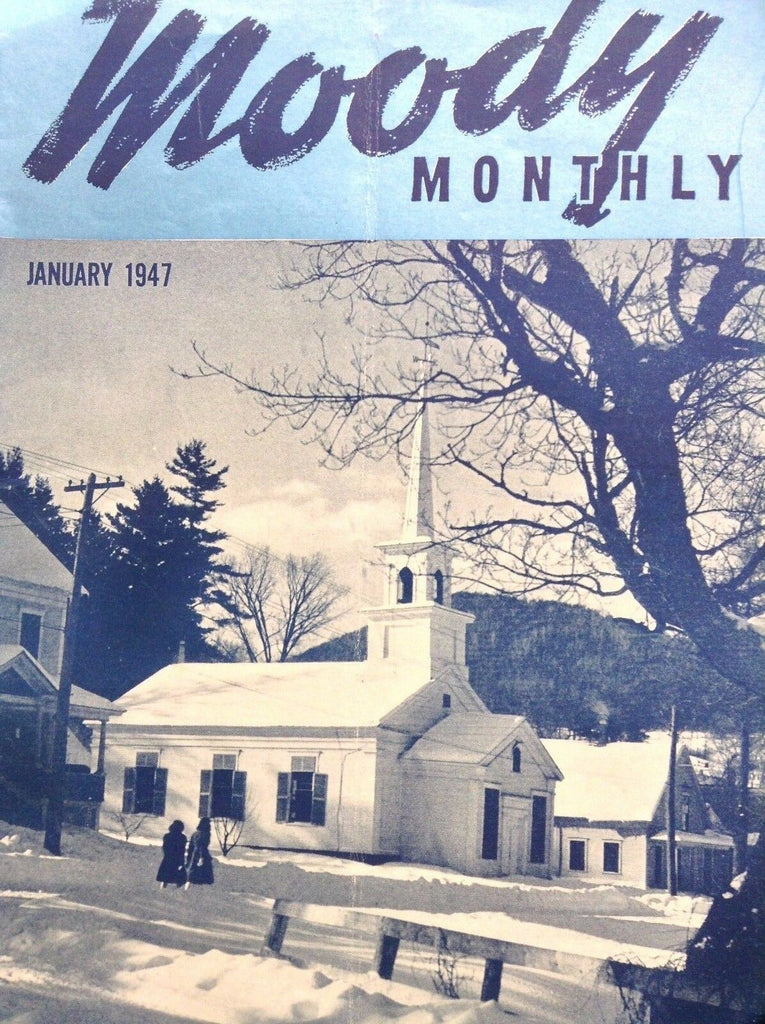 Moody Monthly Magazine a Neglected Book January 1947 100517NONRH