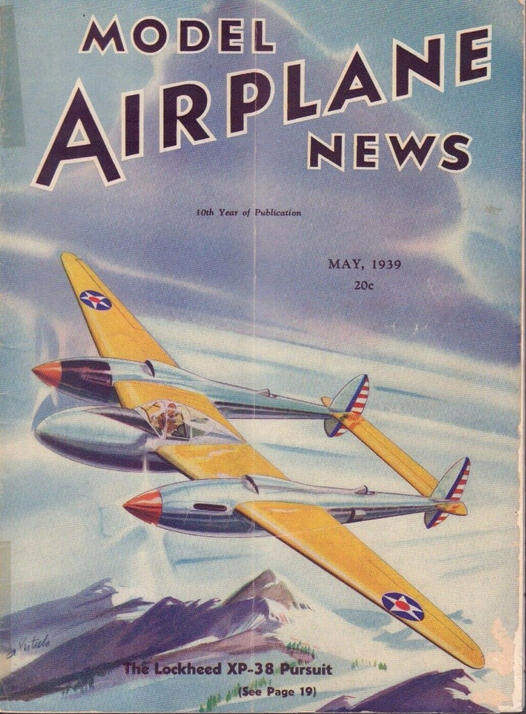 Model Airplane News May 1939 The Lockheed XP-38 Pursuit 062217nonDBE