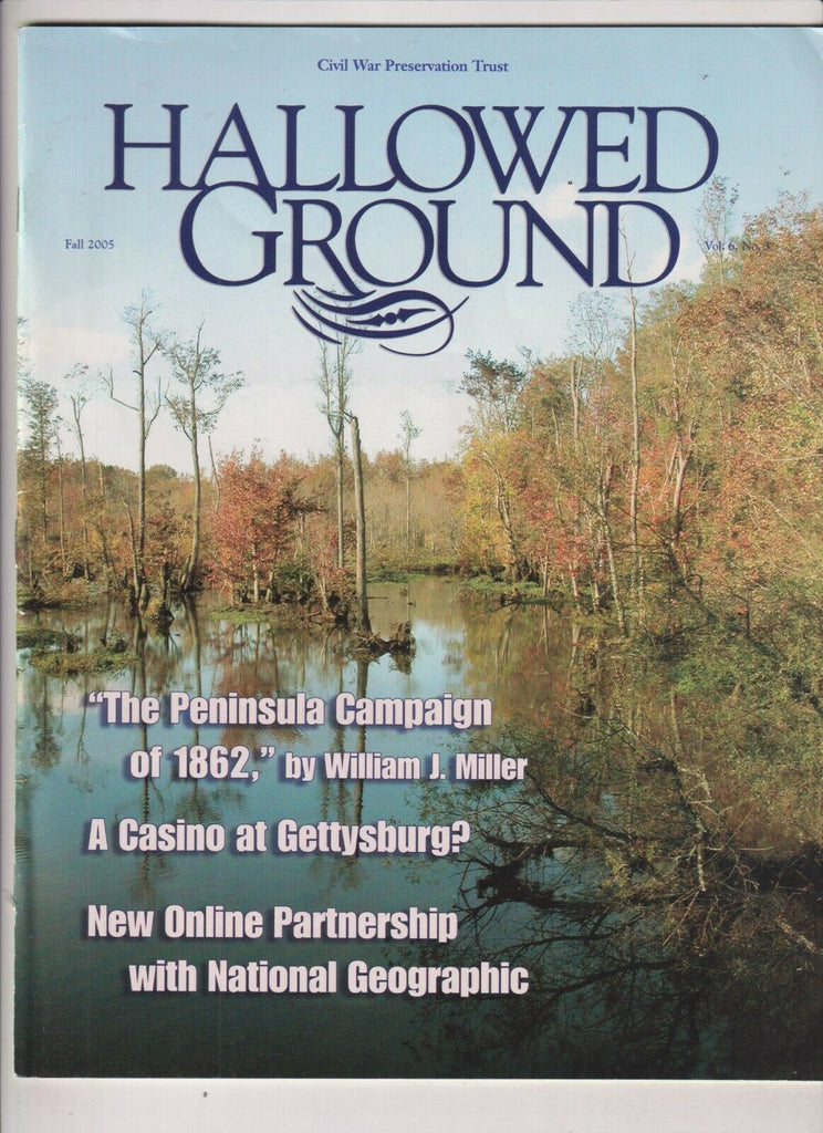 Hallowed Ground Civil War Mag The Peninsula Campaign Fall 2005 112719nonr