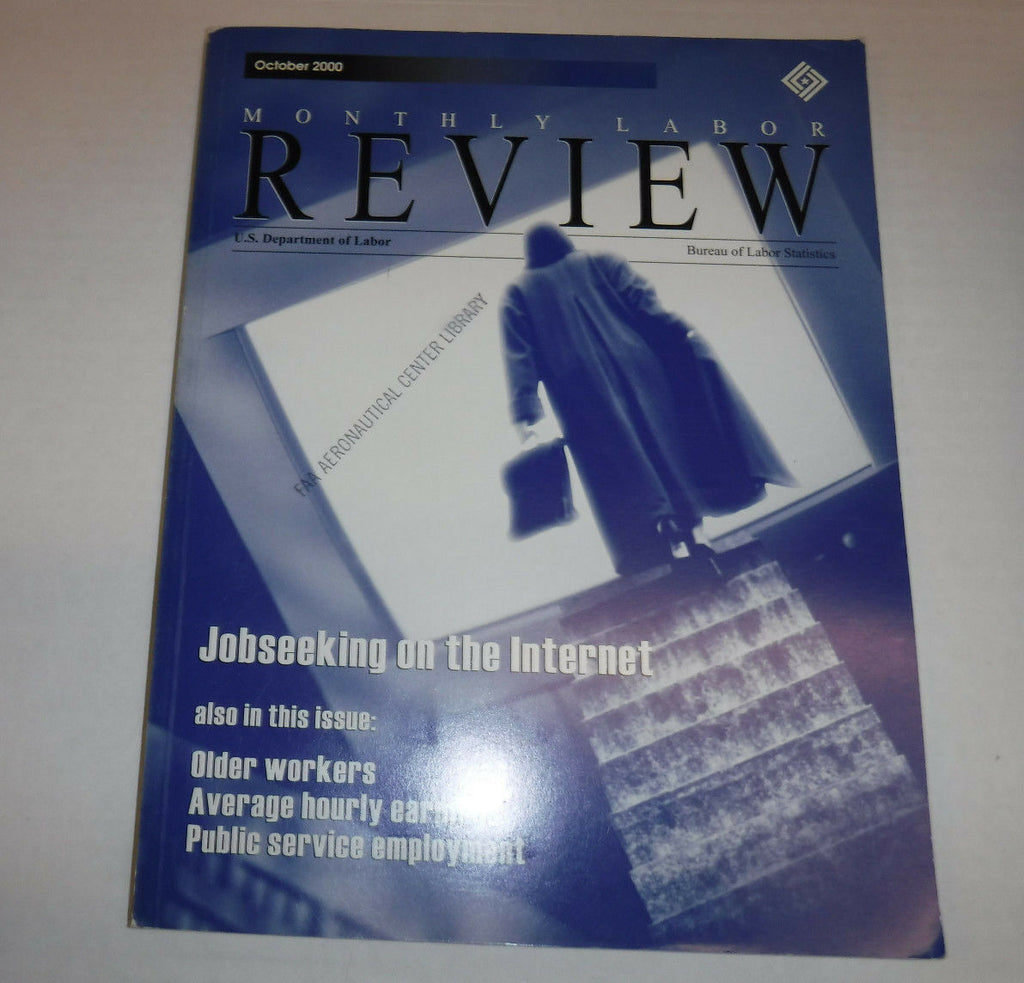 Monthly Labor Review Magazine Jobseeking The Internet October 2000 FAA 102016R