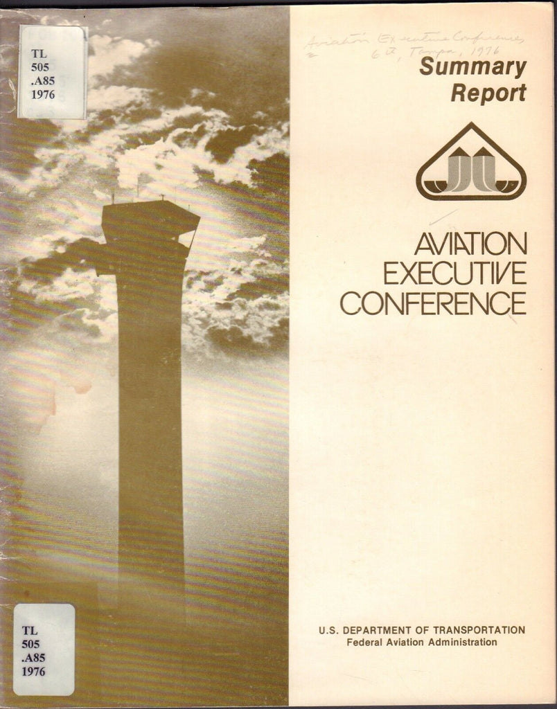 Aviation Executive Conference Summery Report 1978 FAA Library 090717FAA