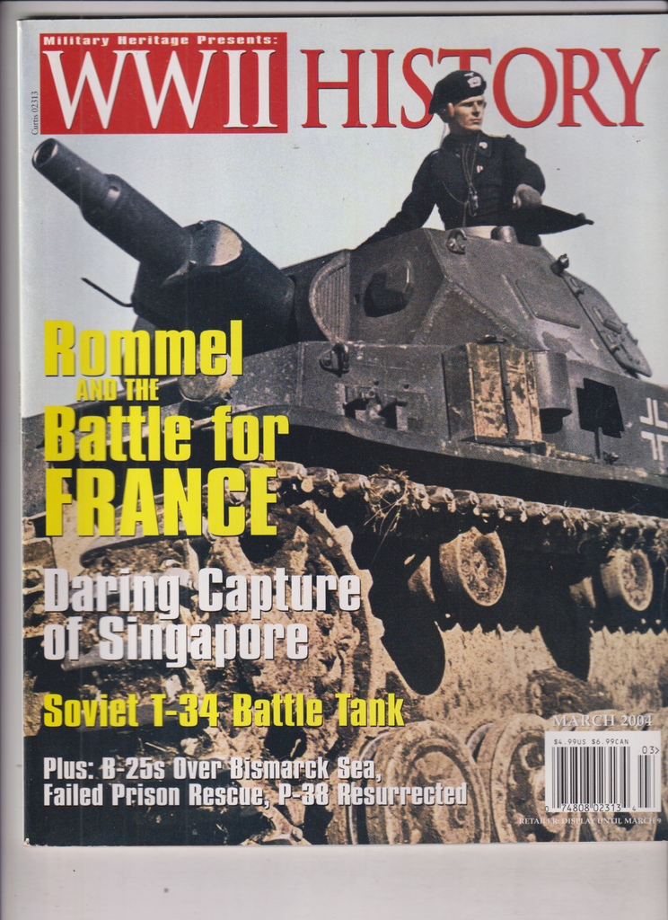 WWII History Mag Rommel And The Battle For France March 2004 121719nonr