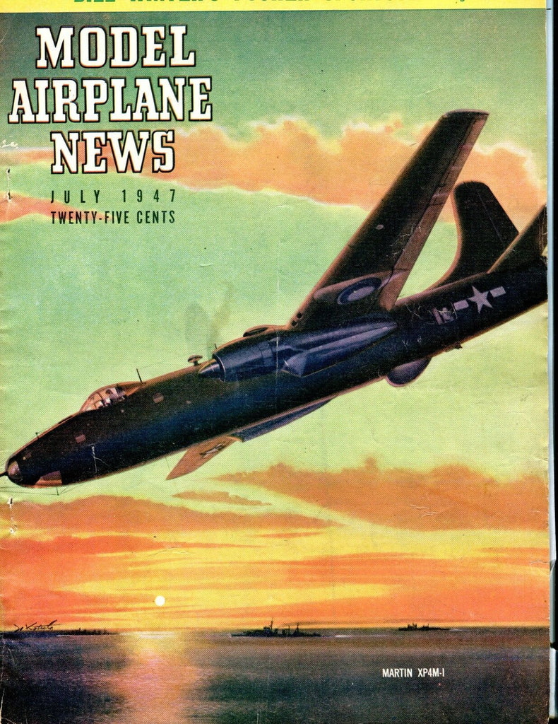 Model Airplane News Magazine July 1947 Martin XP4M-1 ACC 040717nonjhe
