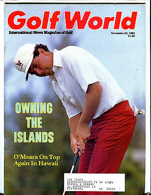 Golf World Magazine November 22 1985 Mark O'Meara EX 080616jhe