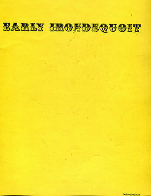 Early Irondequoit Walter Sassaman October 1978 Historical Society EX 031716jhe