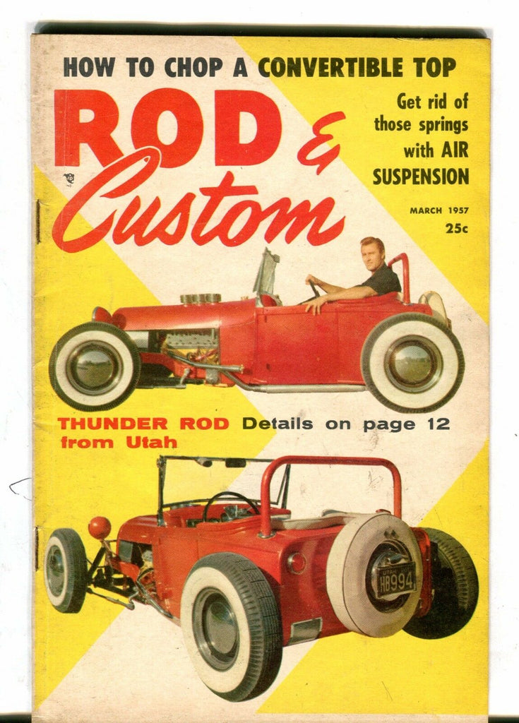 Rod & Custom Magazine March 1957 Thunder Rod EX 042517nonjhe