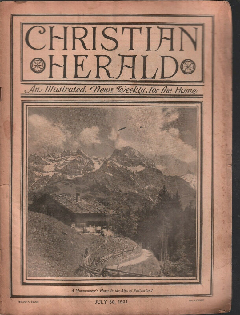 Christian Herald July 30 1921 Alps Switzerland Rare Vintage Magazine 021920AME