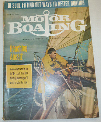 Motor Boating Magazine Reaching Ahead Better Boating March 1964 123114R2