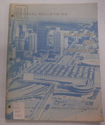 Technical Bulletin Magazine Air Rights And Highways 1969 FAL 060815R2