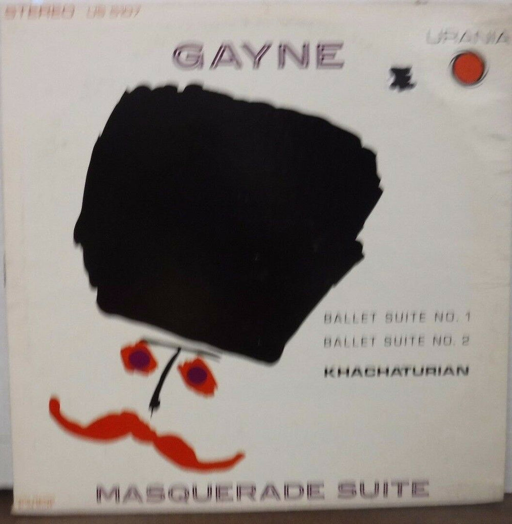 Gayne Masquerade Suite Khachaturian Ballet Suite NO 1 & 2 33RPM 012817LLE