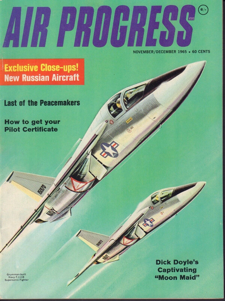 Air Progress Magazine Nov/Dec 1965 Navy F-111B Supersonic Fighter 072917nonjhe