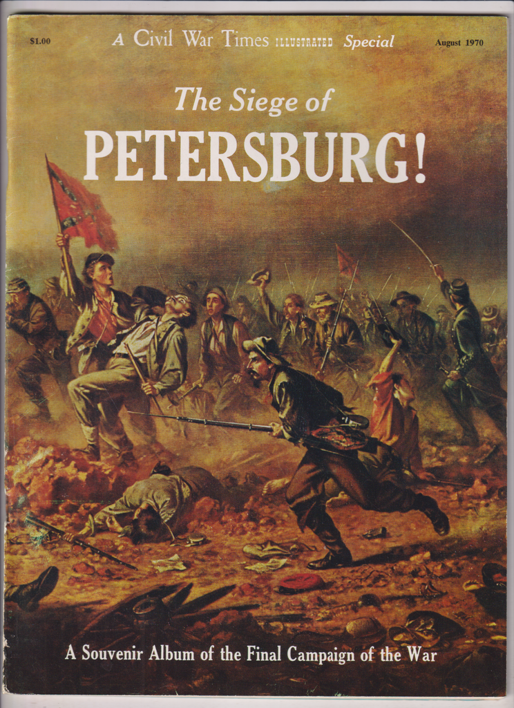 The Siege Of Petersburg Magazine August 1970 011120nonr