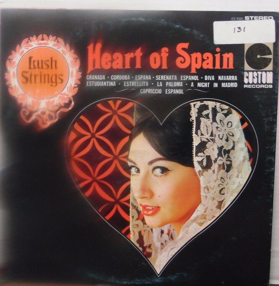 The Heart of Spain Lush Strings CS1020 33RPM 10117LLE