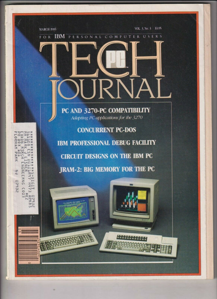 Tech Journal IBM Mag PC And 3270 PC Compatibility March 1985 121119nonr