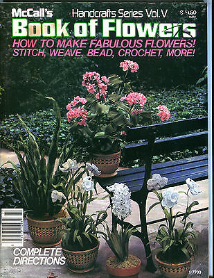 McCall's Book Of Flowers 1977 Handcraft Series Vol. V EX 080616jhe