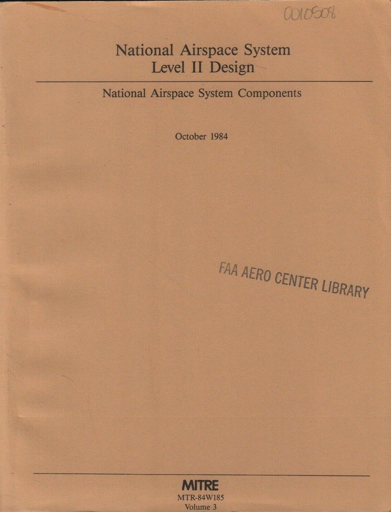 National Airspace System Level 2 Components October 1984 Volume 3 FAA 070318DBE