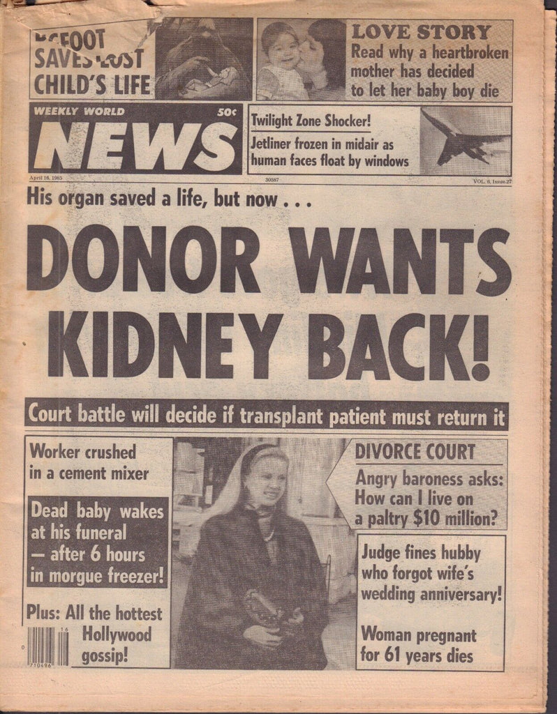 Weekly World News April 16 1985 Donor Wants Kidney Back, Bigfoot 092117DBE