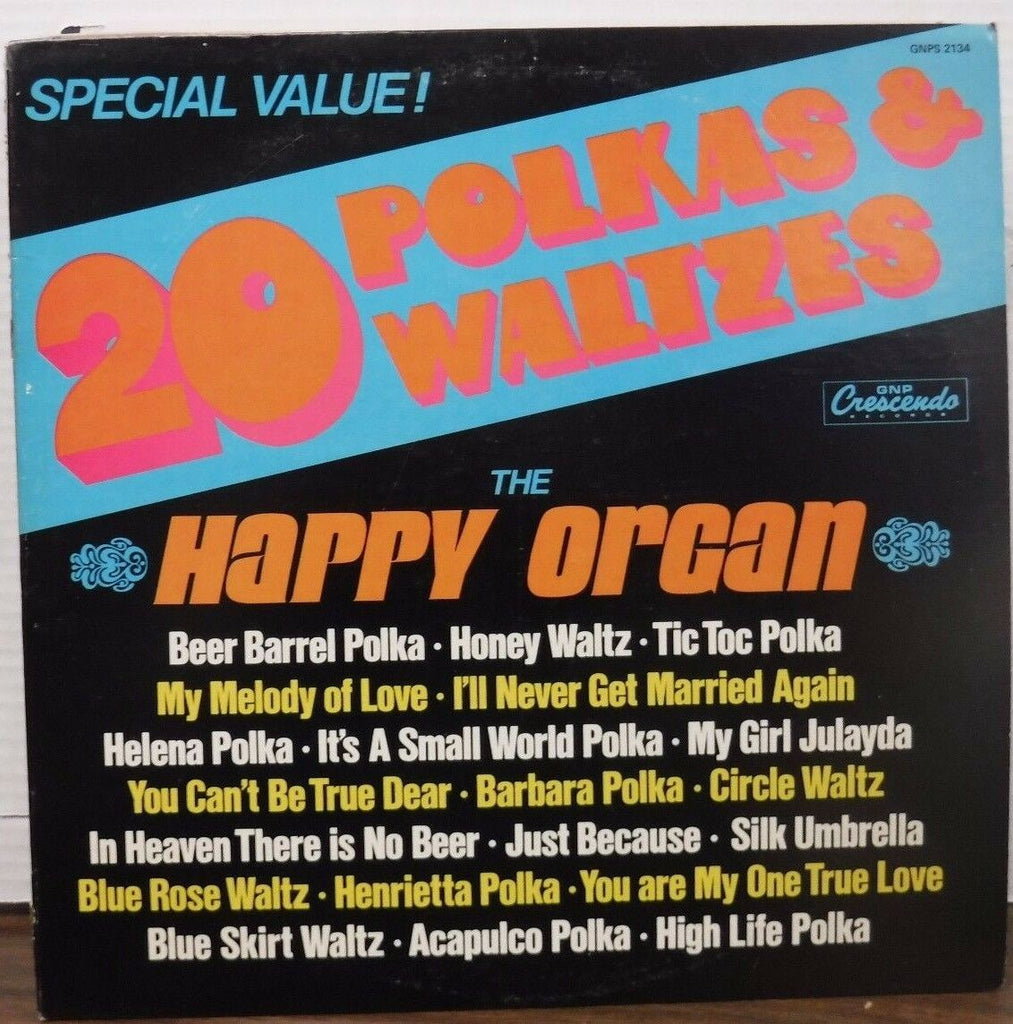 20 Polkas & Waltzes the Happy Organ 33RPM GNPS 2134 011617LLE