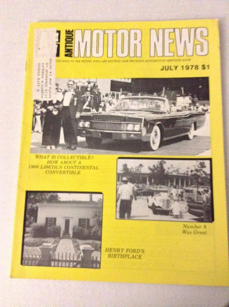 Antique Motor News Magazine Henry Ford's Birthplace July 1978 032217NONRH