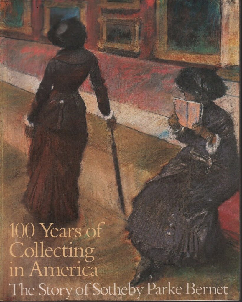 100 Years of Collecting in America Story of Sotheby Parke Bernet 072517nonDBE