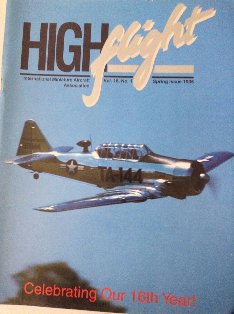 High Flight Magazine Celebrating Our 16th Year Spring 1995 081917nonrh