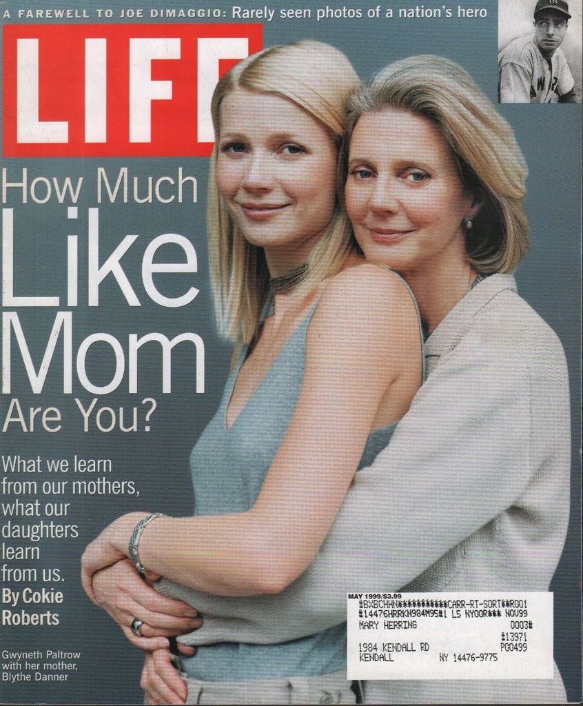 Life May 1999 Gwnyth Paltrow Blythe Danner Joe Dimaggio w/ML 050918DBE