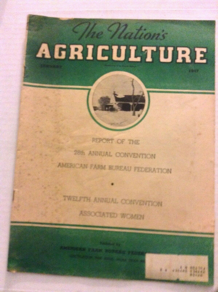 The Nation's Agriculture Mag 28th Annual Convention January 1947 072619nonrh