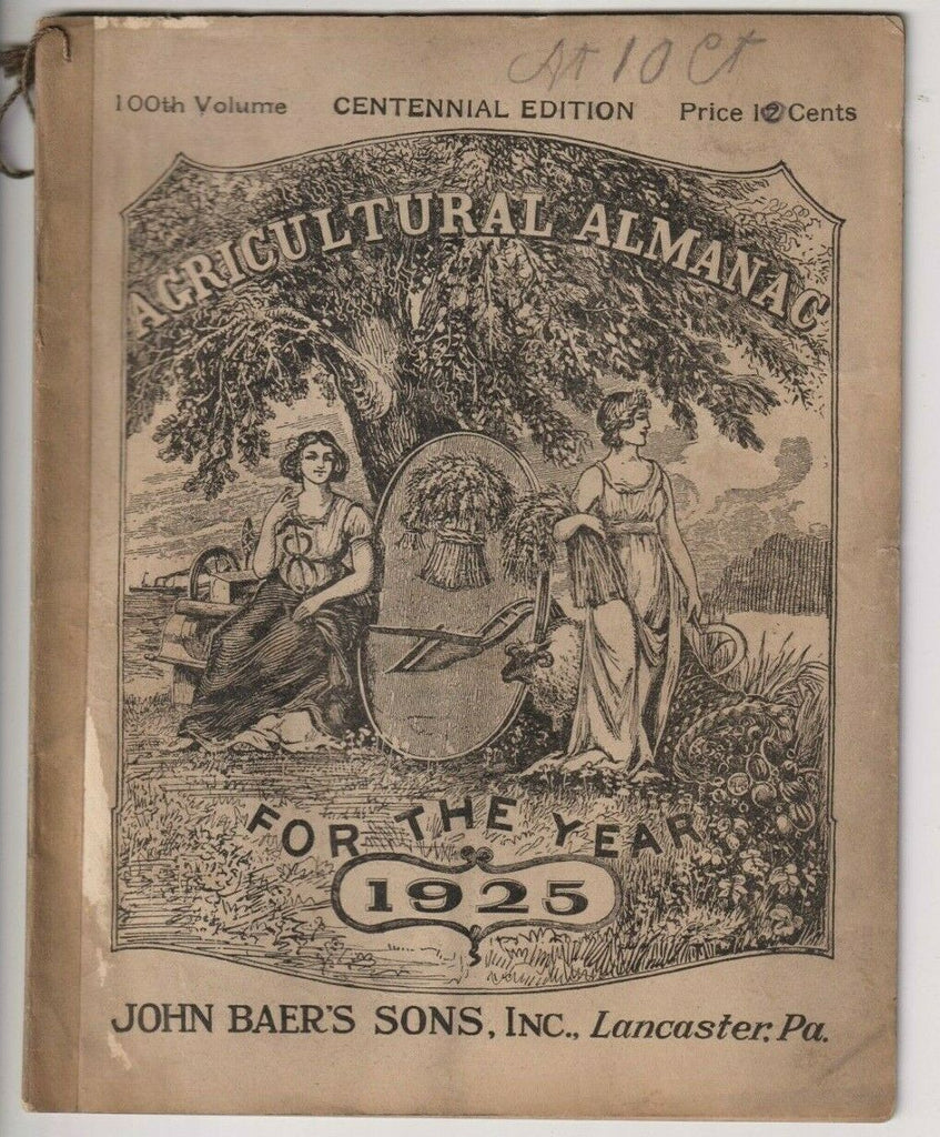 Agriculture Almanac John Baer's Sons Lancaster, PA 100th Volume 1925 022420nonr