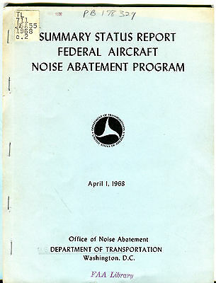 Summary Report Noise Abatement Program April 1 1968 EX FAA 031016jhe