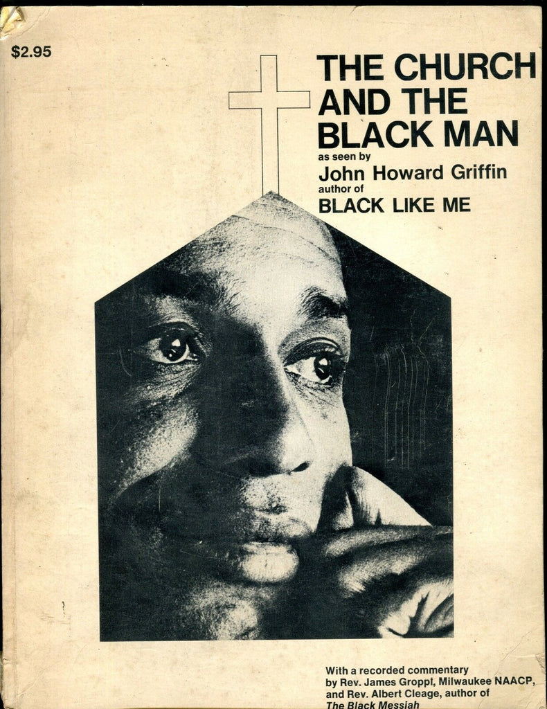 The Church And The Black Man Book 1969 John Howard Griffin VG 101716jhe