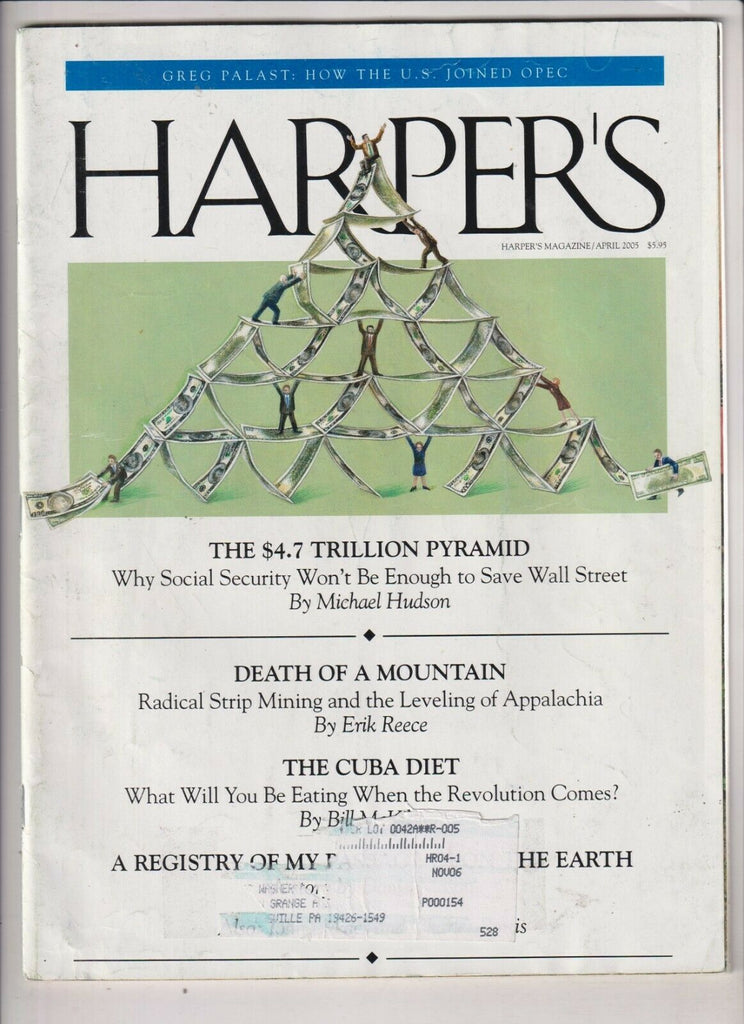Harper's Magazine Greg Palast & $4.7 Trillion Pyramid April 2005 032720nonrh
