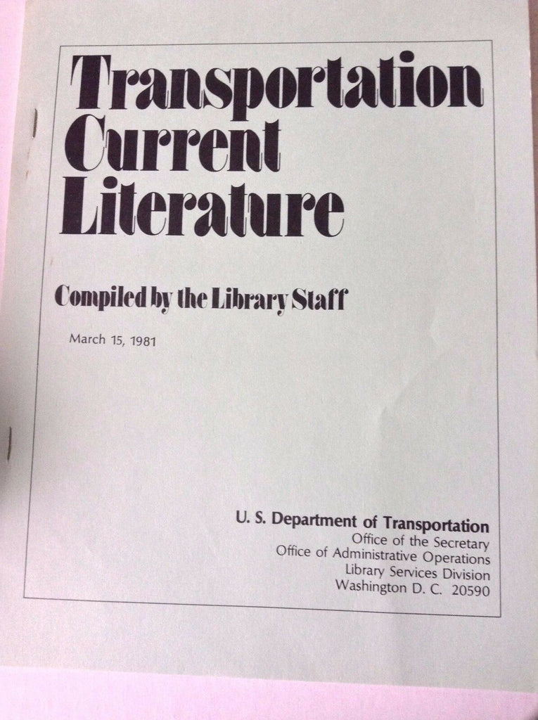 Transportation Current Literature Magazine March 15, 1981 FAL 050517nonrh