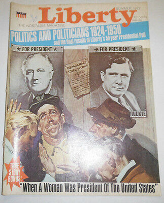 Liberty Magazine When A Woman Was President Of The U.S. Summer 1972 102414R