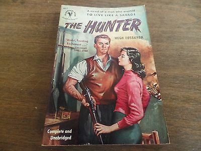 The Hunter Hugh Fosburgh Bantam Books 1951 184pgs Mystery Novel 121415ame