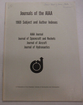 Journals Of The AIAA Magazine Author And Subject Indexes 1969 FAL 071615R