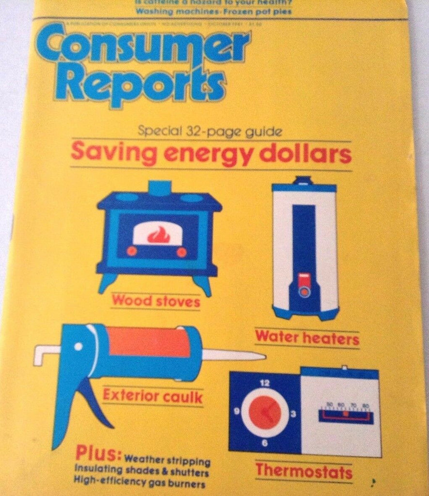 Consumer Reports Magazine Saving Energy Dollars October 1981 072917nonrh