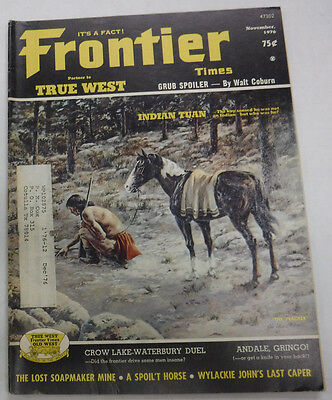 Frontier Times Magazine Indian Tuan Grub Spoiler November 1976 072715R